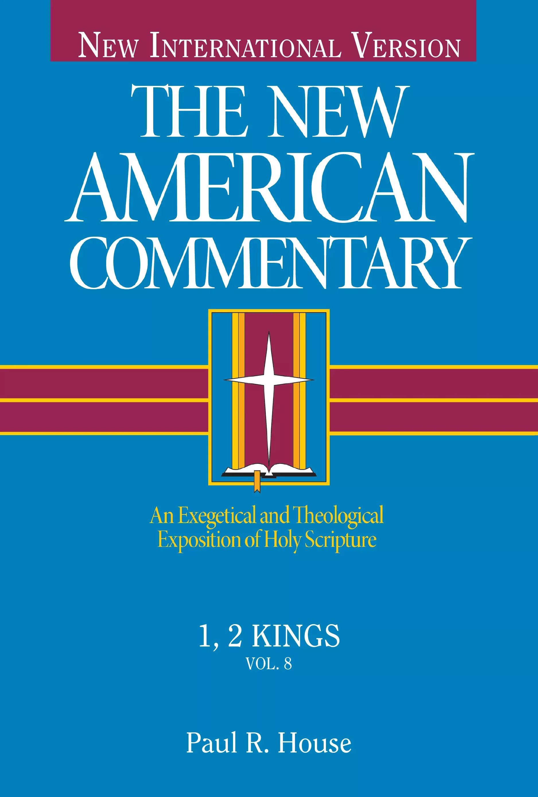 1,2 Kings (#08 in New American Commentary Series)