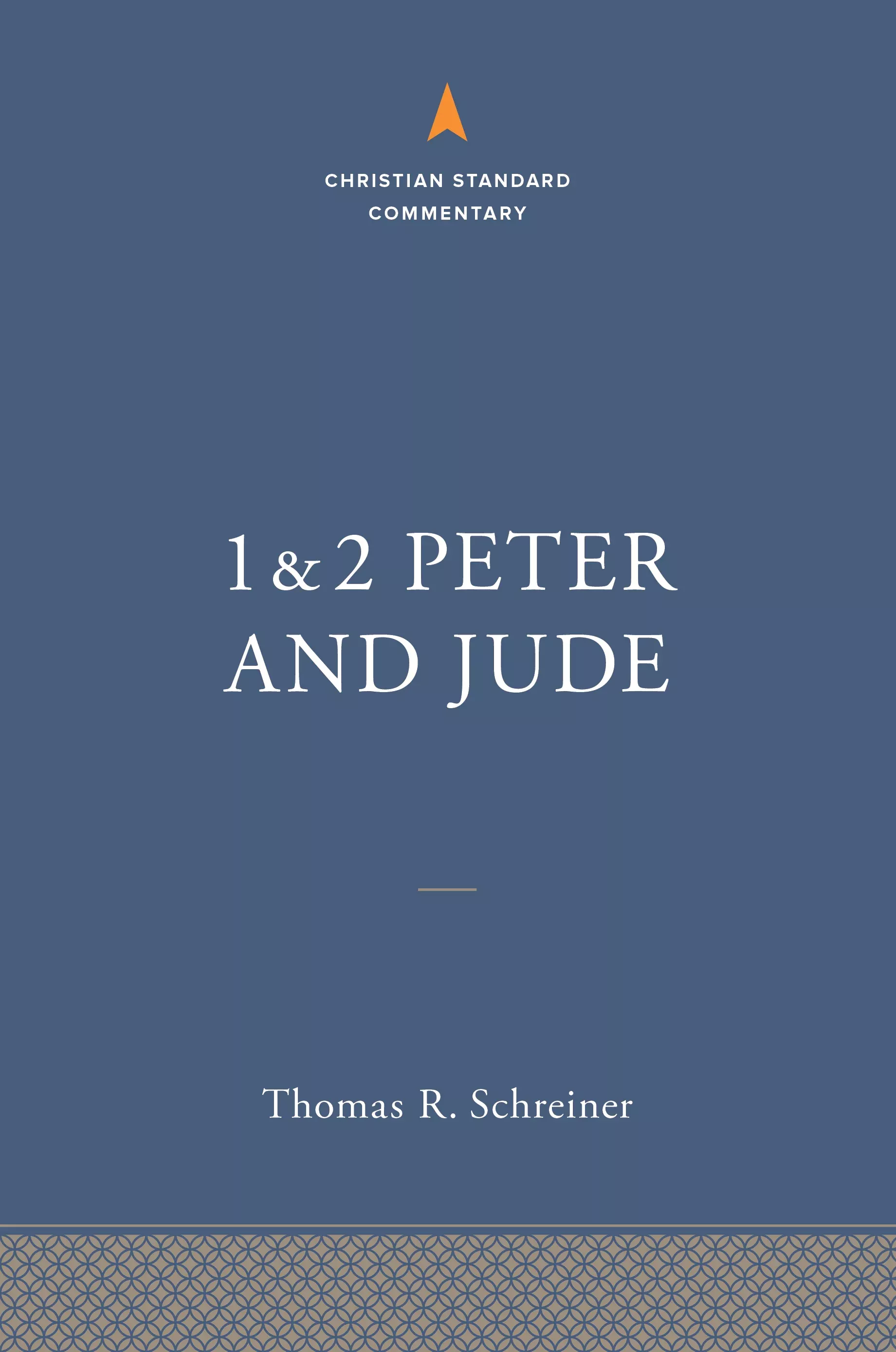 1 & 2 Peter and Jude (Christian Standard Commentary Series)