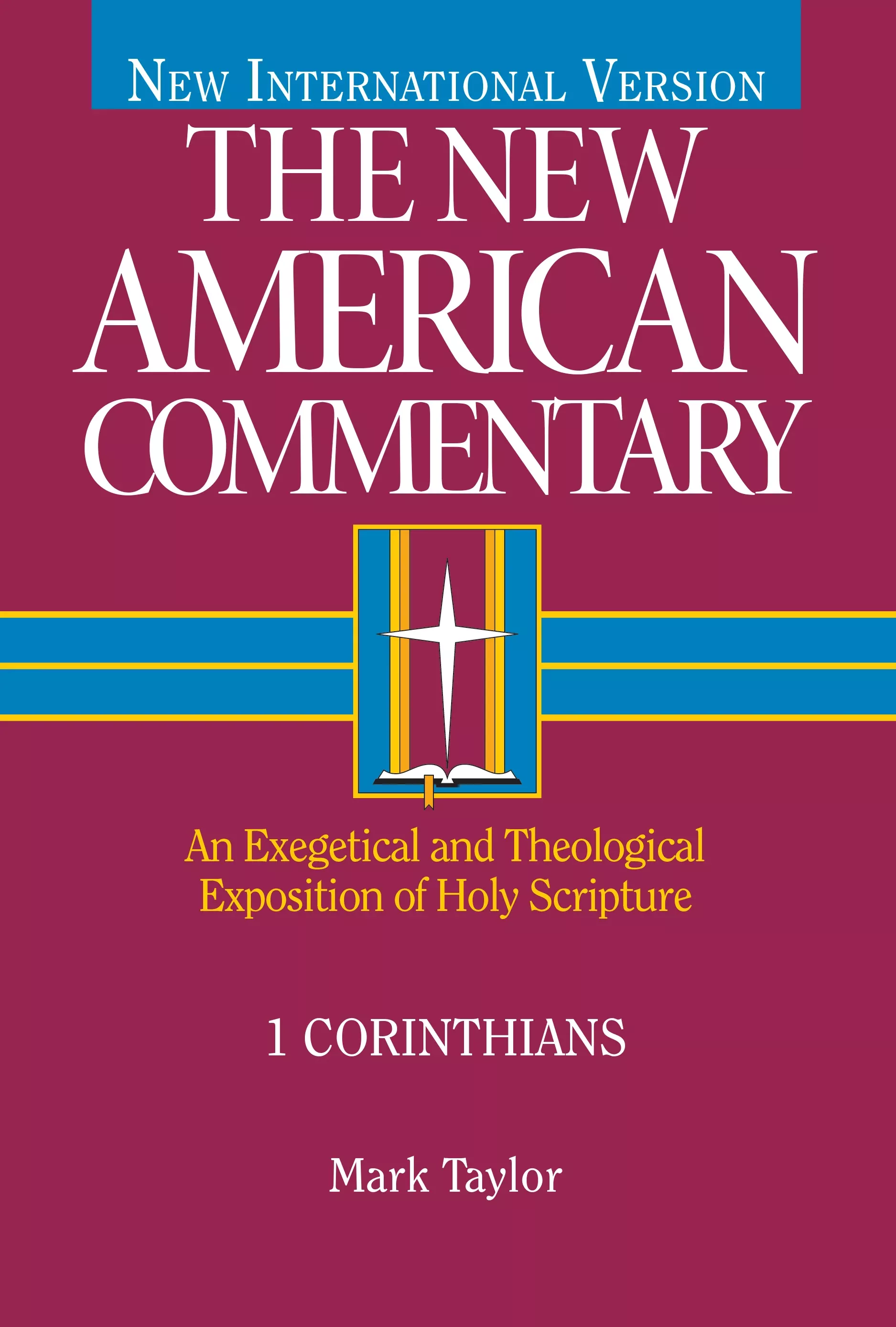 1 Corinthians (#28 in New American Commentary Series)
