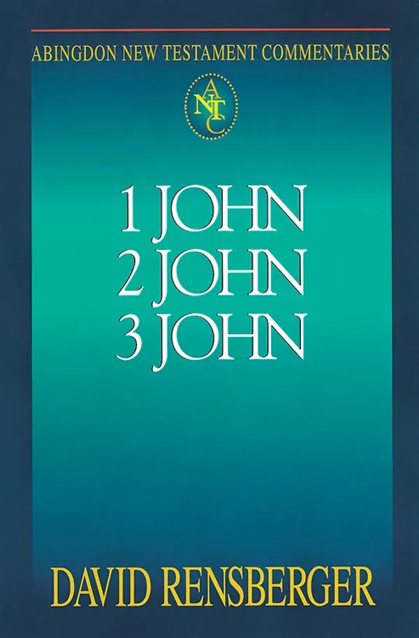 1 John, 2 John, 3 John (Abingdon New Testament Commentaries Series)