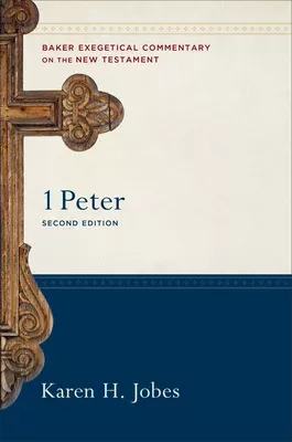 1 Peter (2nd Edition) (Baker Exegetical Commentary On The New Testament Series)