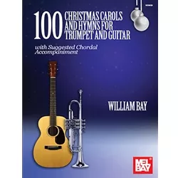 100 Christmas Carols and Hymns - Trumpet and Guitar