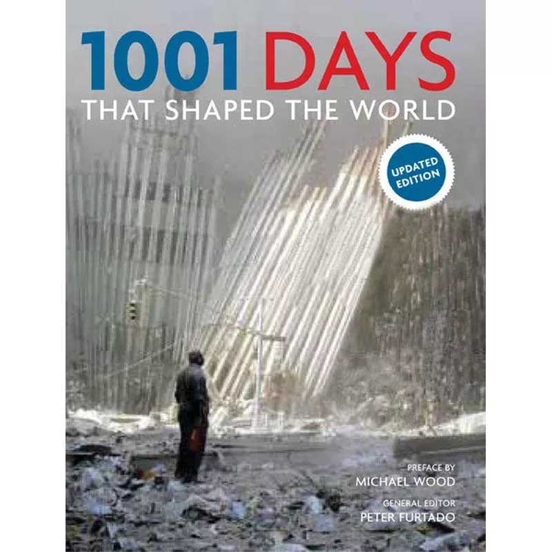 1001 Days That Shaped the World
