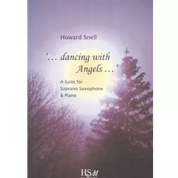 ...dancing with Angels... - Suite for Soprano Saxophone and Piano